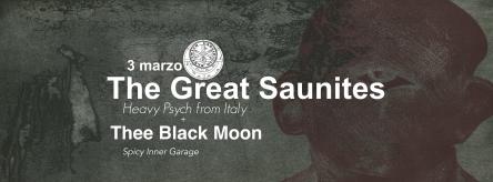 Pastificio Elettrico // The Great Saunites + Thee Black Moon