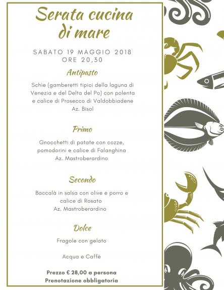 Sabato 19 Maggio 2018 ore 20,30 Serata di cucina di mare