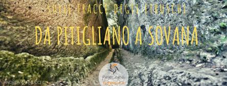 PITIGLIANO-SOVANA SULLE TRACCE DEGLI ETRUSCHI