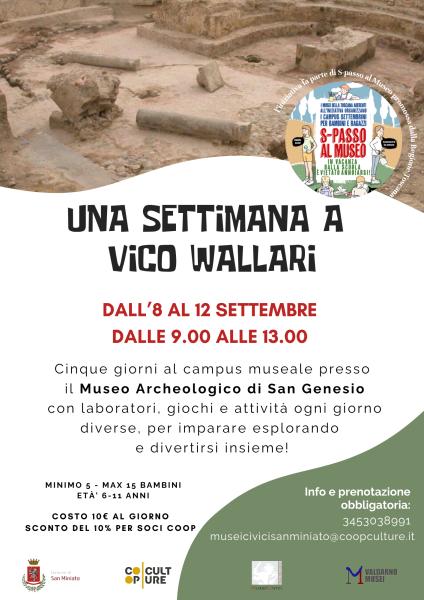 Una settimana a Vico Wallari