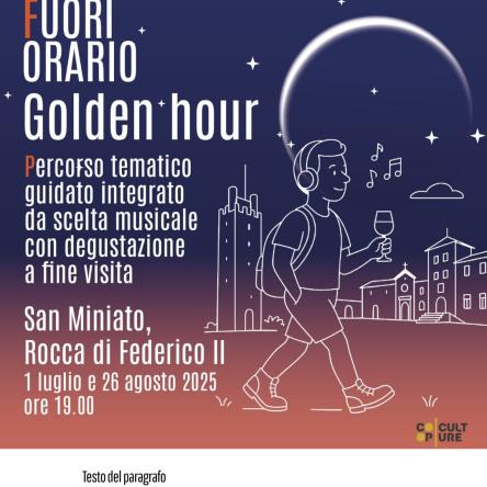 Golden Hour - Visita Fuori Orario - Rocca di Federico II